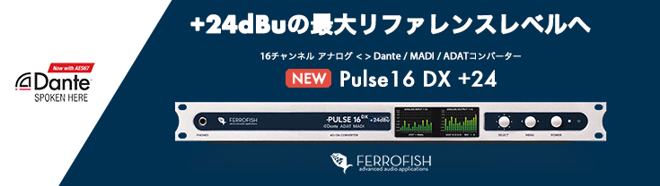 Ferrofish Pulse16 DX +24